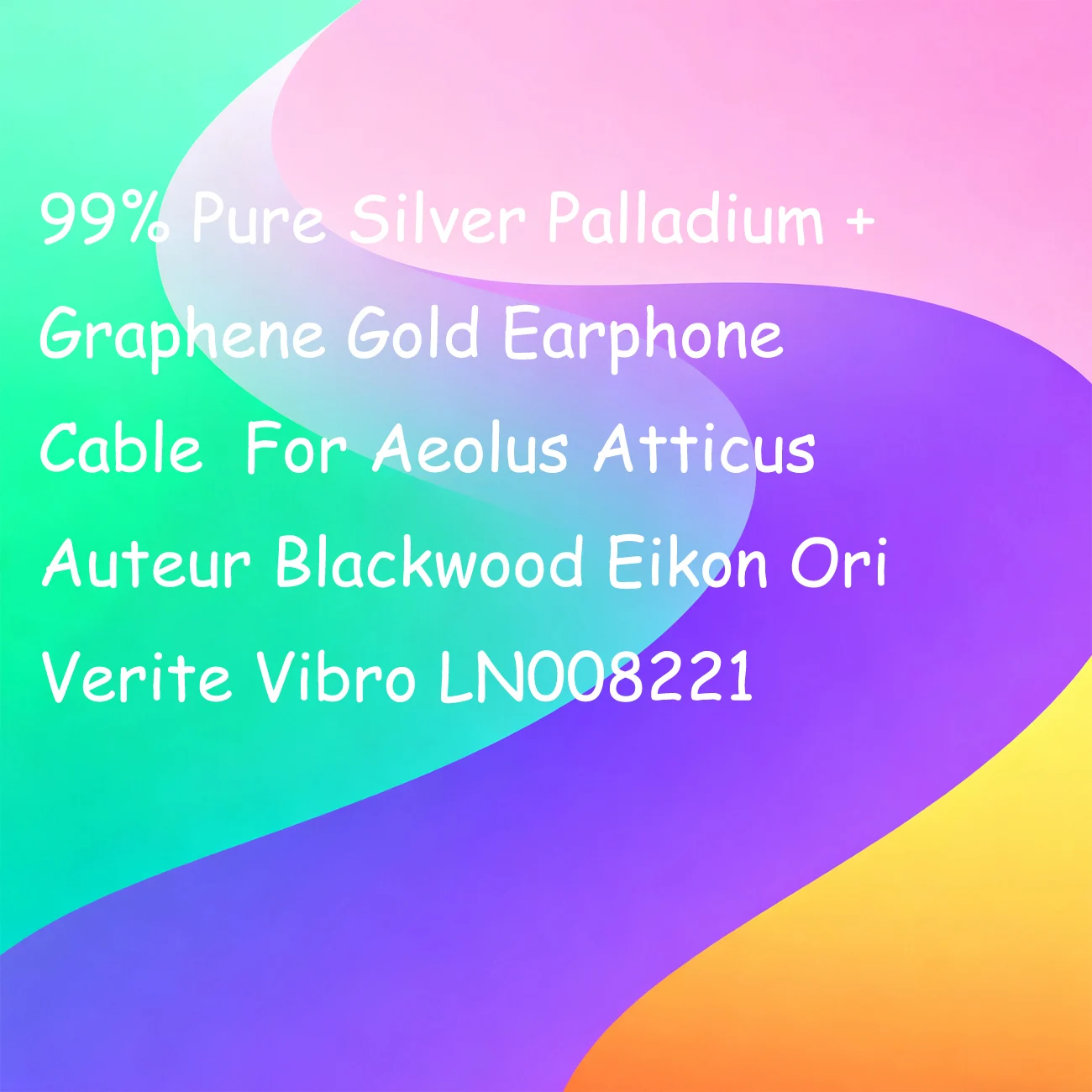 Kabel słuchawkowy ze srebra próby 99%, palladu i grafenu złoconego, do słuchawek Aeolus Atticus Auteur Blackwood Eikon Ori Verite Vibro LN008221
