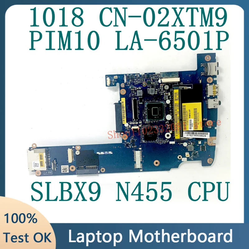 

CN-02XTM9 02XTM9 2XTM9 Mainboard For DELL Inspiron MINI 1018 Laptop Motherboard PIM10 LA-6501P SLBX9 N455U CPU DDR3 Mainboard