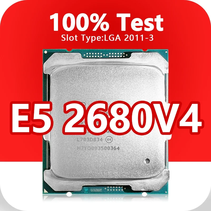 Xeon E5 2680V4 CPU 14nm 14 Cores 28 Threads 2.4GHz 35MB 120W processor LGA2011-3  X99 motherboard E5-2680V4