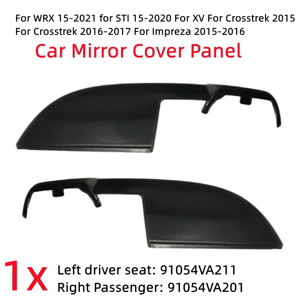 

car Mirror Cover Panel For WRX 15-2021 for STI 15-2020 For XV For Crosstrek 2015 For Crosstrek 2016-2017 For Impreza 2015-2016