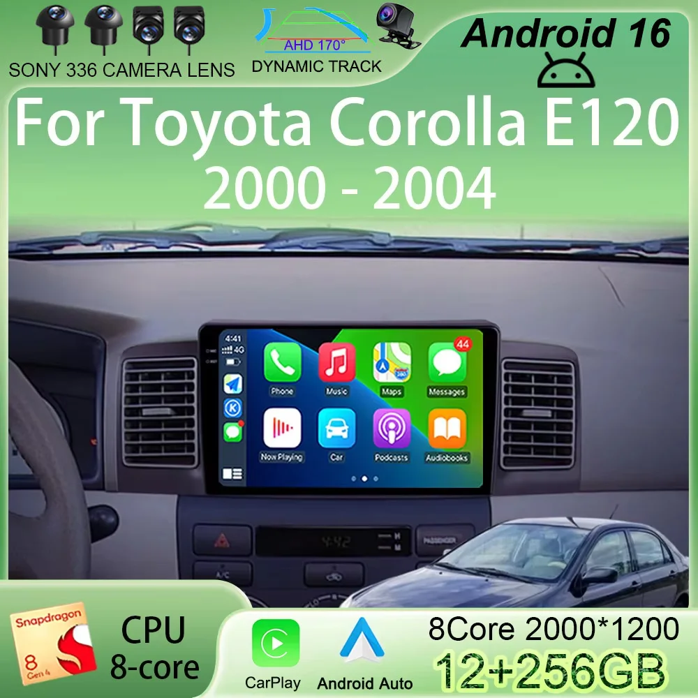 

Android 16 Car Radio Carplay Multimedia For Toyota Corolla E120 2000 - 2004 navigation video DVD Autoradio Stereo 2din 4G+wifi