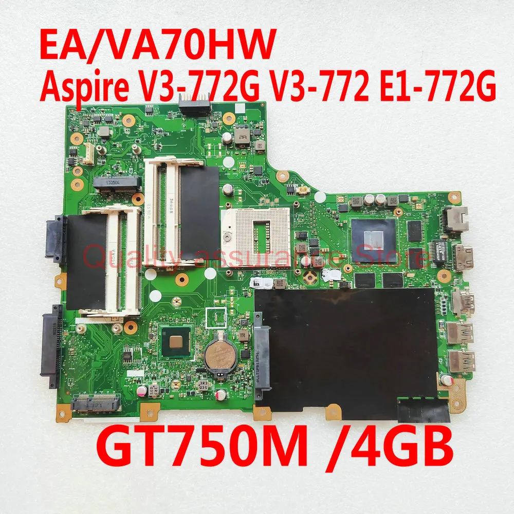 EA/VA70HW MAIN_BD_DDR3 NBM7T11001 for Acer Aspire E1-772G V3-772G NBM7411001 EAVA70HW MIAN BD  HM86 GT750 4GB Graphics card