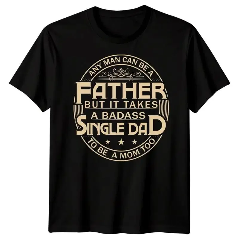 

17 Mens Single Dad Funny Fathers Day T Shirt Best Daddy Ever Papa Life