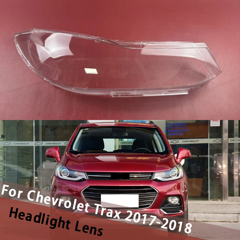 

For Chevrolet Trax 2017 2018 Transparent Housing Headlight Cover Headlamp Lens Shell Replace Original Lampshade Plexiglass