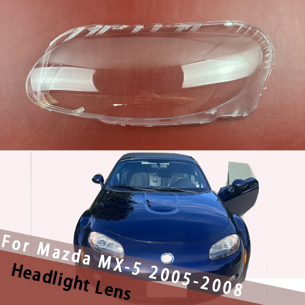 

For Mazda MX-5 2005-2008 Front Lampshade Head Lamp Shell Headlamp Cover Headlight Housing Shade Lens Lampcover Plexiglass