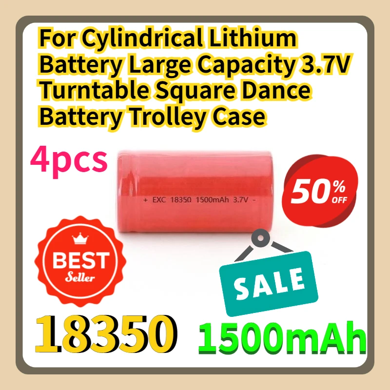 

For Cylindrical Lithium Battery 18350 Large Capacity 3.7V1500mah Turntable Square Dance Battery Trolley Case 4pcs
