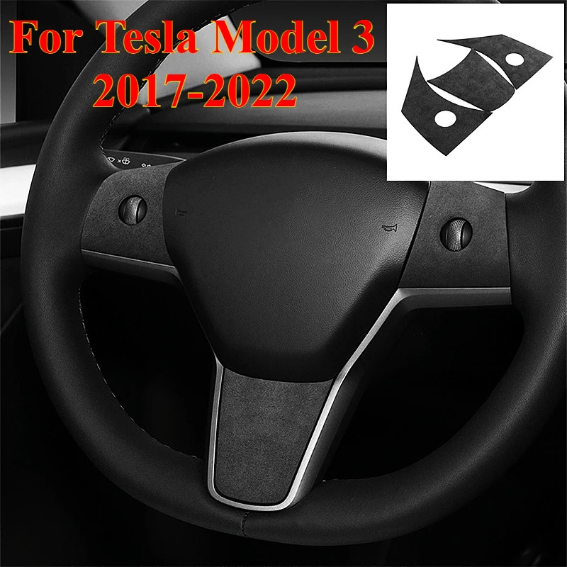 

3PCS For Tesla Model 3 2017-2022 Made of Suede Steering Wheel Patches Cover Trim Sticker Decoration Car Interior Accessories