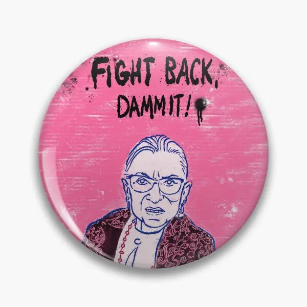 Fight Back Dammit  Soft Button Pin Brooch Metal Jewelry Gift Cartoon Fashion Cute Women Funny Collar Hat Clothes Lover Creative