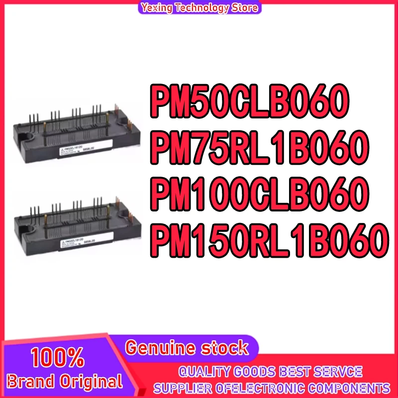 

PM50CLB060 PM75RL1B060 PM100CLB060 PM150RL1B060 MODULE in stock