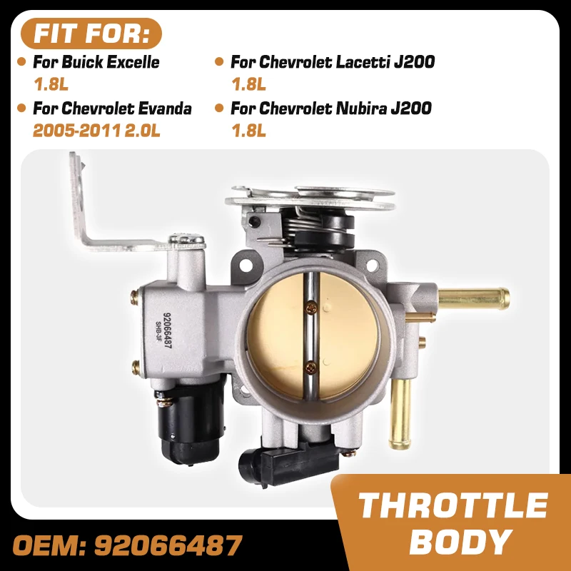 

Car For Chevrolet Lacetti Nubira J200 Buick Excelle 1.8L Throttle Body Chevrolet Evanda 2005-2011 2.0L Throttle Valve 92066487