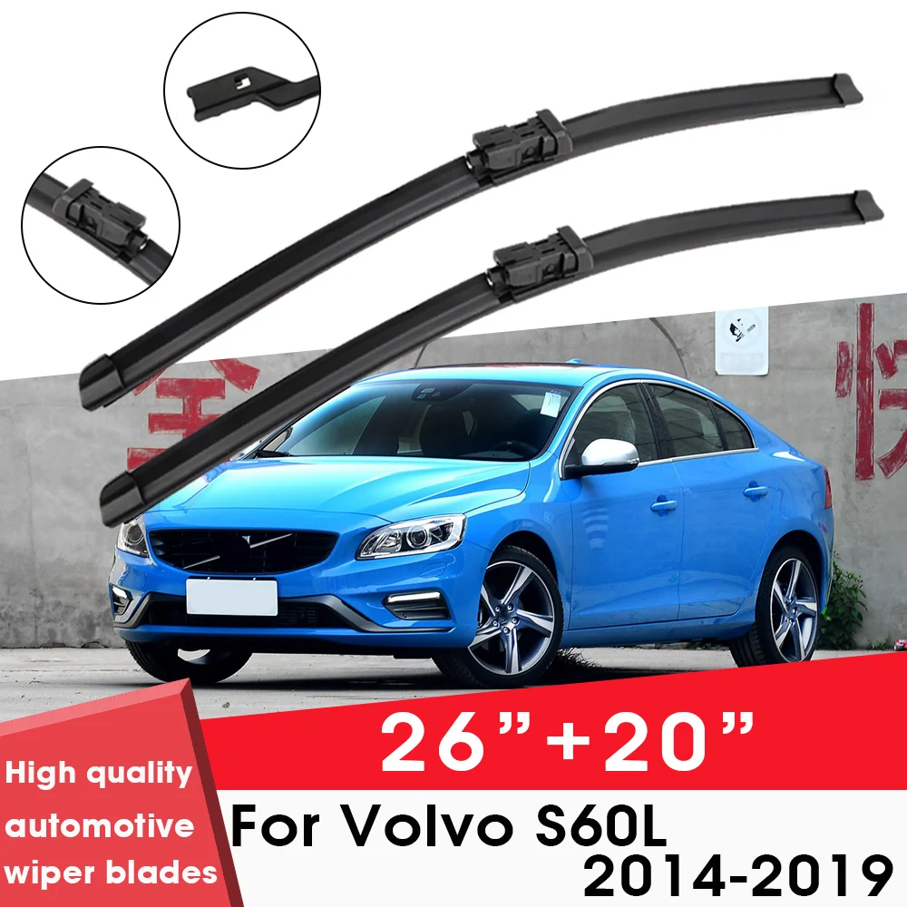 

Car Wiper Blade Blades For Volvo S60L 2014-2019 26"+20" Windshield Windscreen Clean Rubber Silicon Cars Wipers Accessories