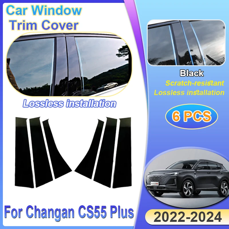 

6PCS Car Window Door Column BC Pillar Post Cover for Changan CS55 Plus MK2 Nevo Q05 2022~024 Accessories Trim Protective Sticker
