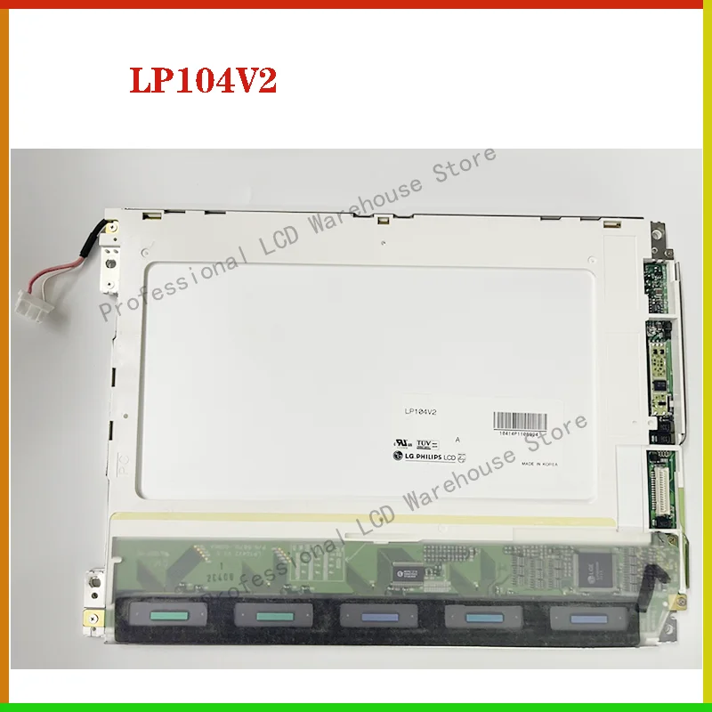 

Original 10.4 inch LP104V2 LP104V2(W) LP104V2W LP104V2-W LP104V1 LCAVE02A 640*480 LCD Display Panel for L G
