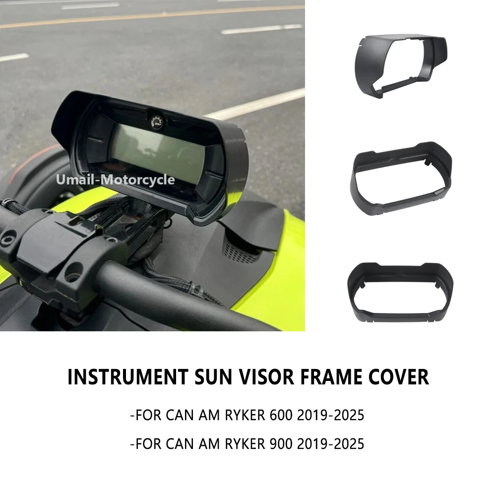 

New Motorcycle For Can Am Ryker 900 600 2019-2025 2024 New Motorcycle Instrument Sun Visor Frame Cover Screen Sunshade Guard