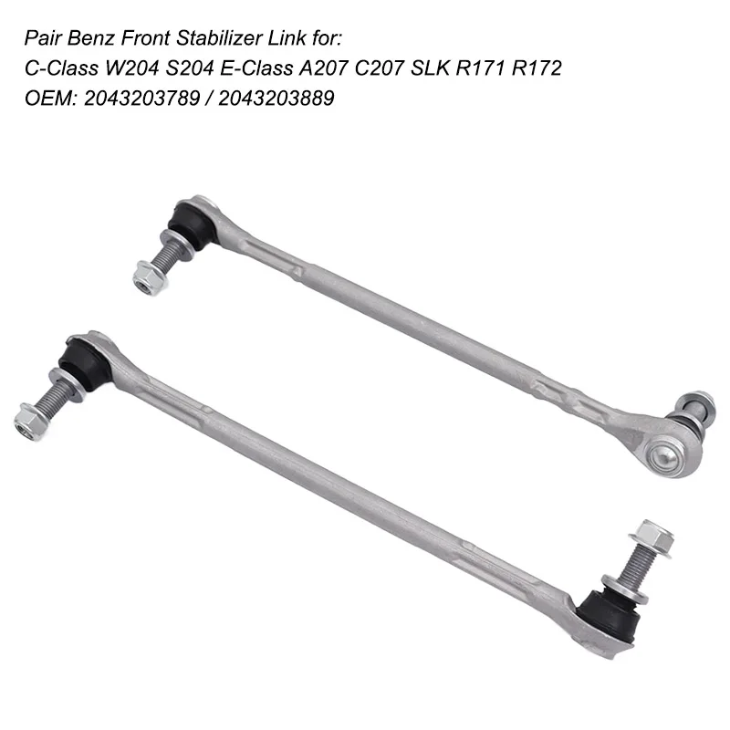 Pair Front Sway Bar End Stabilizer Link For Mercedes Benz C-Class C204 W204 S204 E-Class A207 C207 SLC R172 SLK R172 2043203789