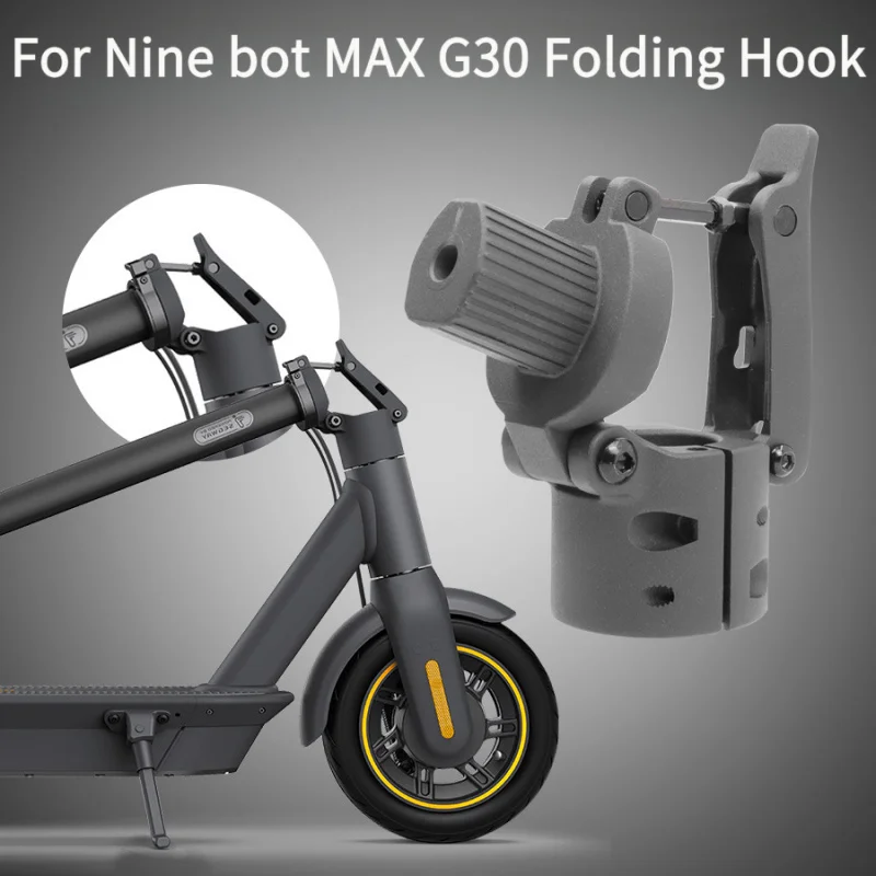 

Electric Scooter Folding Hook Folder for Ninebot MAX G30 Hinge Bolt Repair Shaft Locking Screw Replacement Parts
