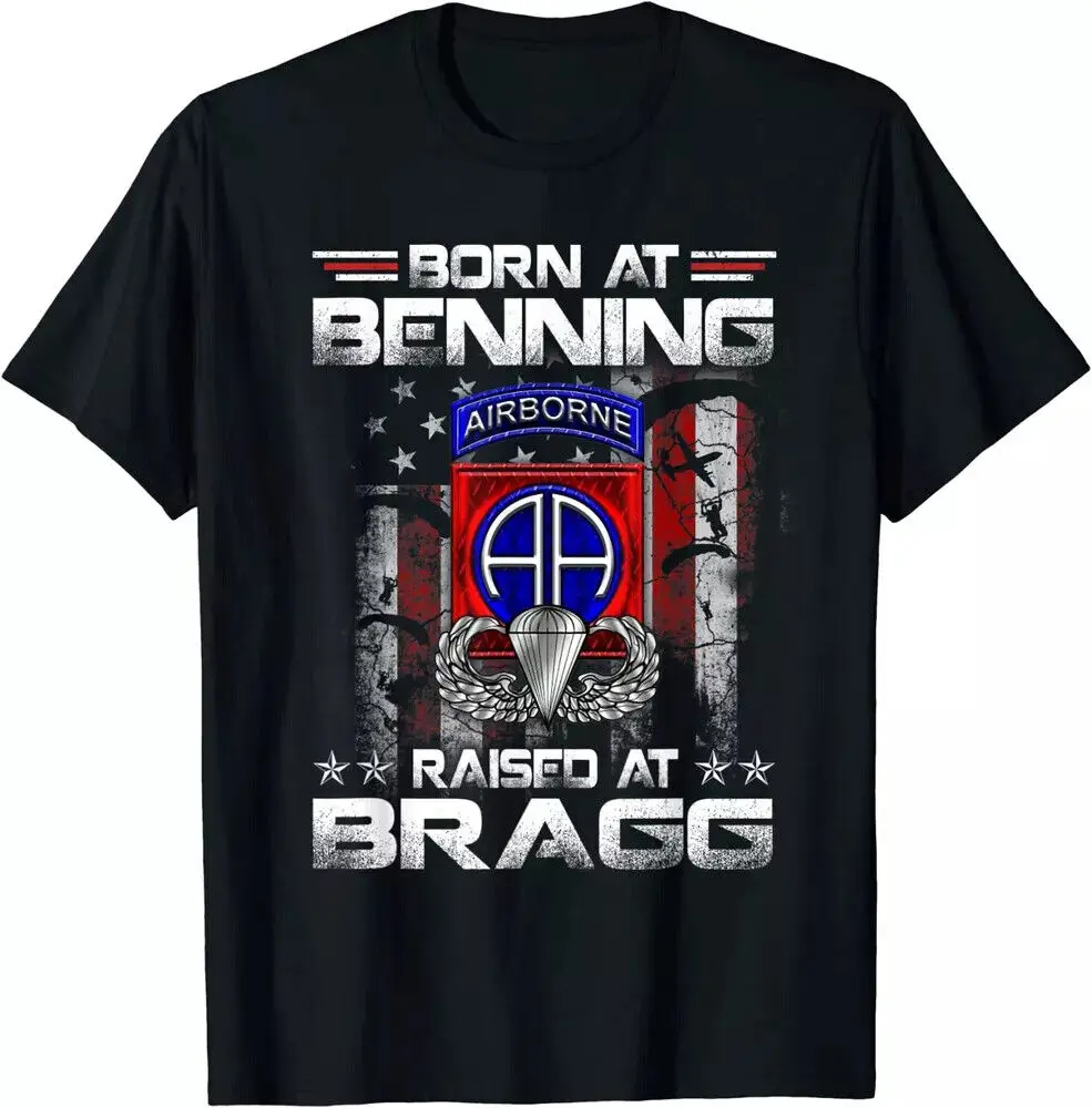 Hot Sale!!! Born At Ft Benning Raised Fort Bragg Day T-Shirt S-5XL