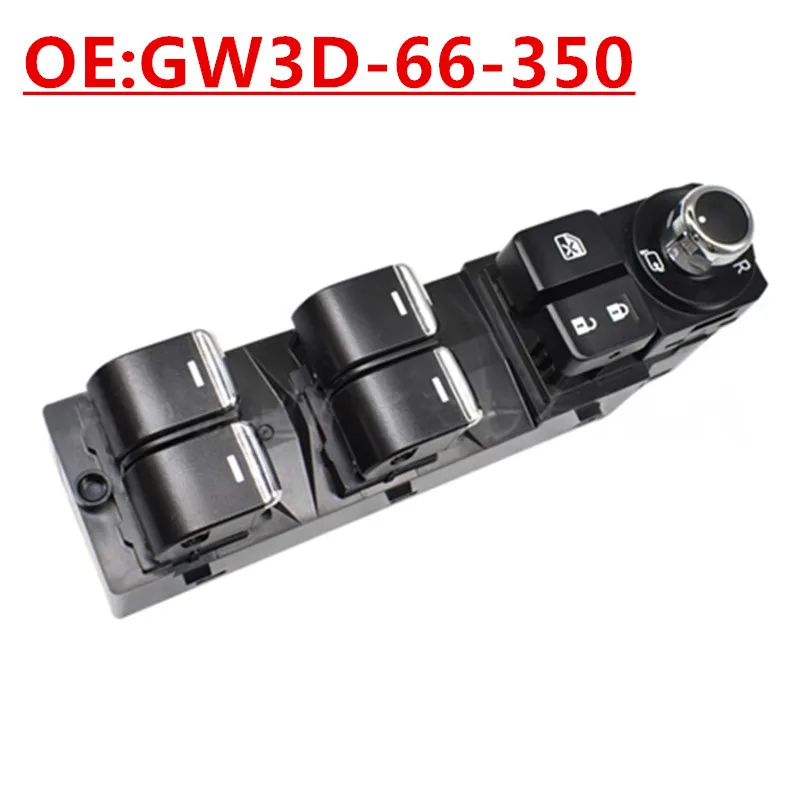 

OE:GW3D-66-350 Suitable For Mazda Atenza Glass Lifter Switch Powered Window Button Switch