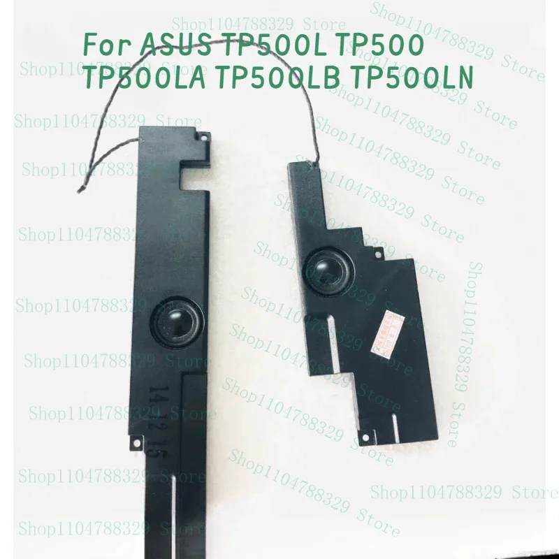 Для динамика ASUS TP500L TP500 TP500LA TP500LB TP500LN
