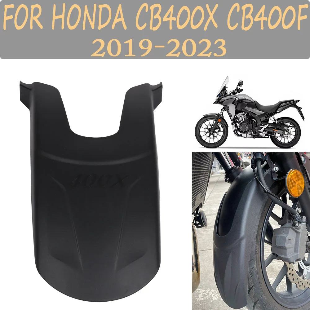 

Переднее Брызговики для мотоцикла HONDA CB 400 X F CB400X CB400F, брызговики колеса, защитная крышка 2019 - 2023 2022 2021