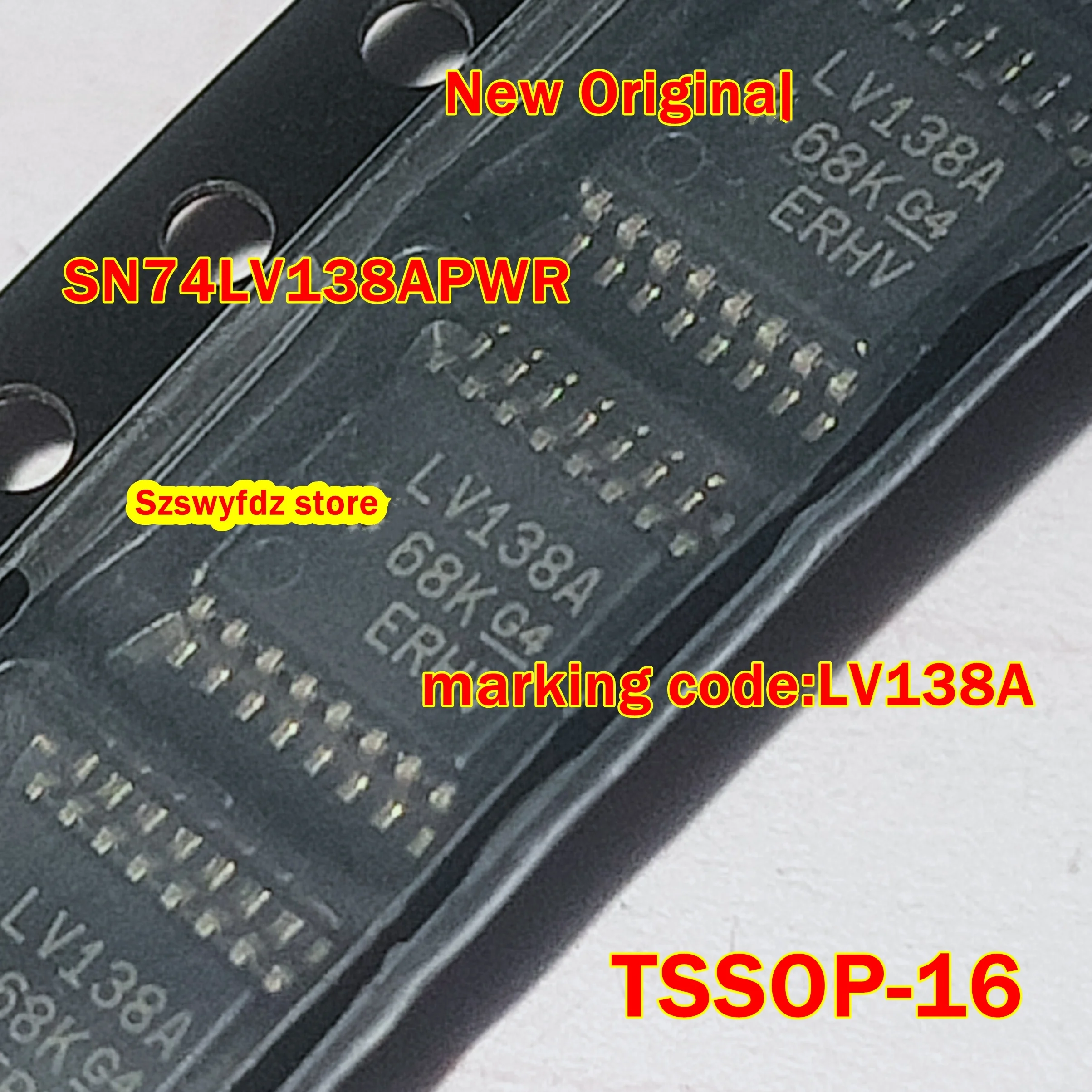 

1pcs to 100pcs SN74LV138APWR SN74LV138APW TSSOP-16 New Original marking code:LV138A 3-LINE TO 8-LINE DECODERS/DEMULTIPLEXERS