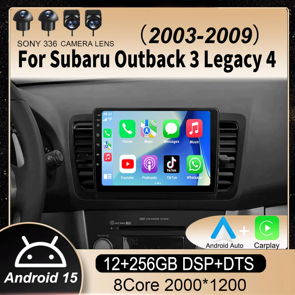 

Android 15 Car Radio Auto 4G+WiFi Carplay Multimedia Video Player Navigation GPS For Subaru Outback 3 Legacy 4 2003-2009 Stereo