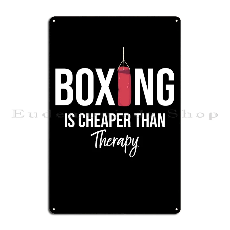 Boxing Is Cheaper Than Therapy Gym Coach Trainer Workout Metal Sign Living Room Design Designer Wall Decor Tin Sign Poster