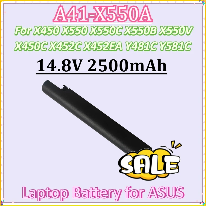 

For ASUS A41-X550 X450 X550 X550C X550B X550V X450C X550CA X452C X452EA Y481C Y581C New A41-X550A 14.8V 2500mAh Laptop Battery