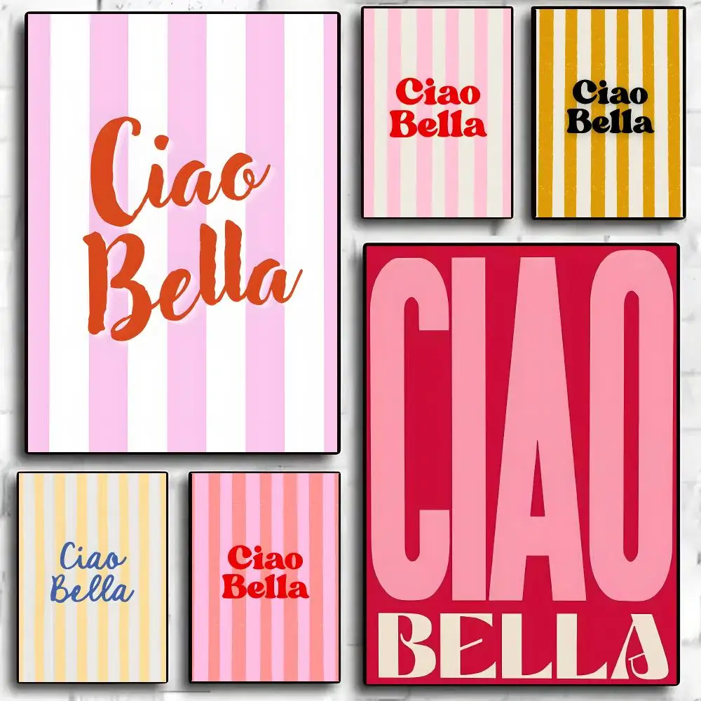 Ciao Bella Poster Advanced Aesthetic Self-adhesive Printing Paper Wall Art For Living Room Home Decor