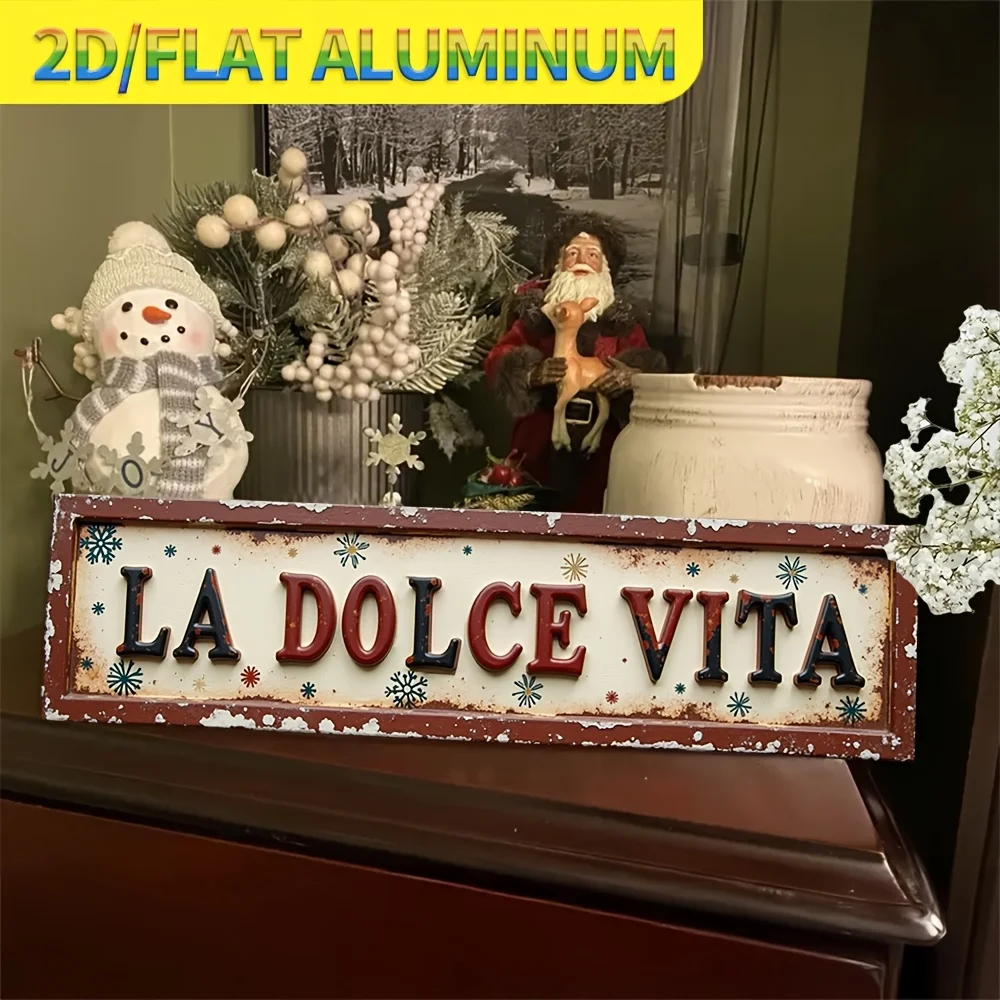 2D Flat Home Decor Aluminum Wall Vintage Art Sign - 3D Embossed Visual Fun Winter Vintage Metal Hanging DecorLA DOLCE VITA