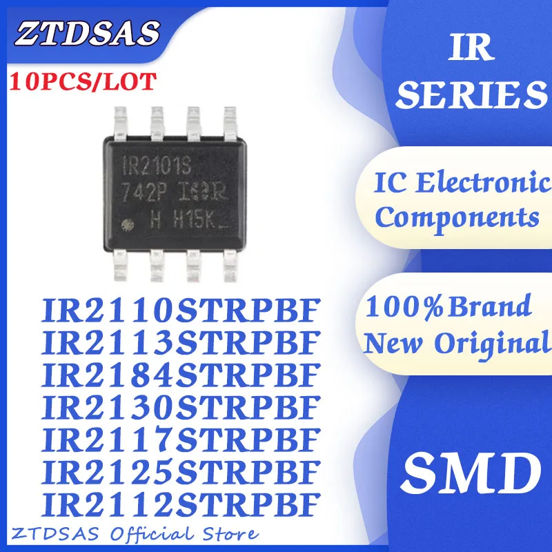 

10Pcs/LOT IR2110STRPBF IR2113STRPBF IR2184STRPBF IR2130STRPBF IR2117STRPBF IR2125STRPBF IR2112STRPBF IR IC Chip