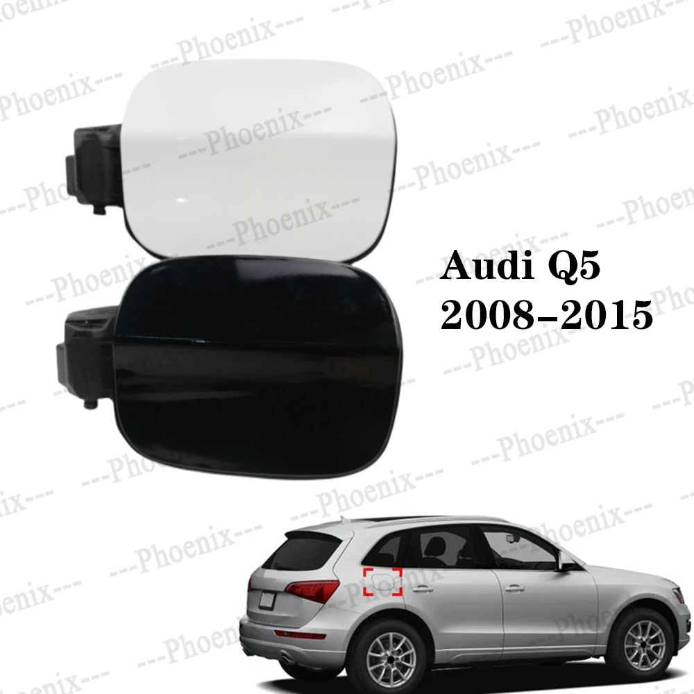 

Fuel Tank Filler Door Gas Lid Cover For Audi Q5 2008 2009 2010 2011 2012 2013 2014 2015 2016 8R0809907 8R0809999B 8E0010190R