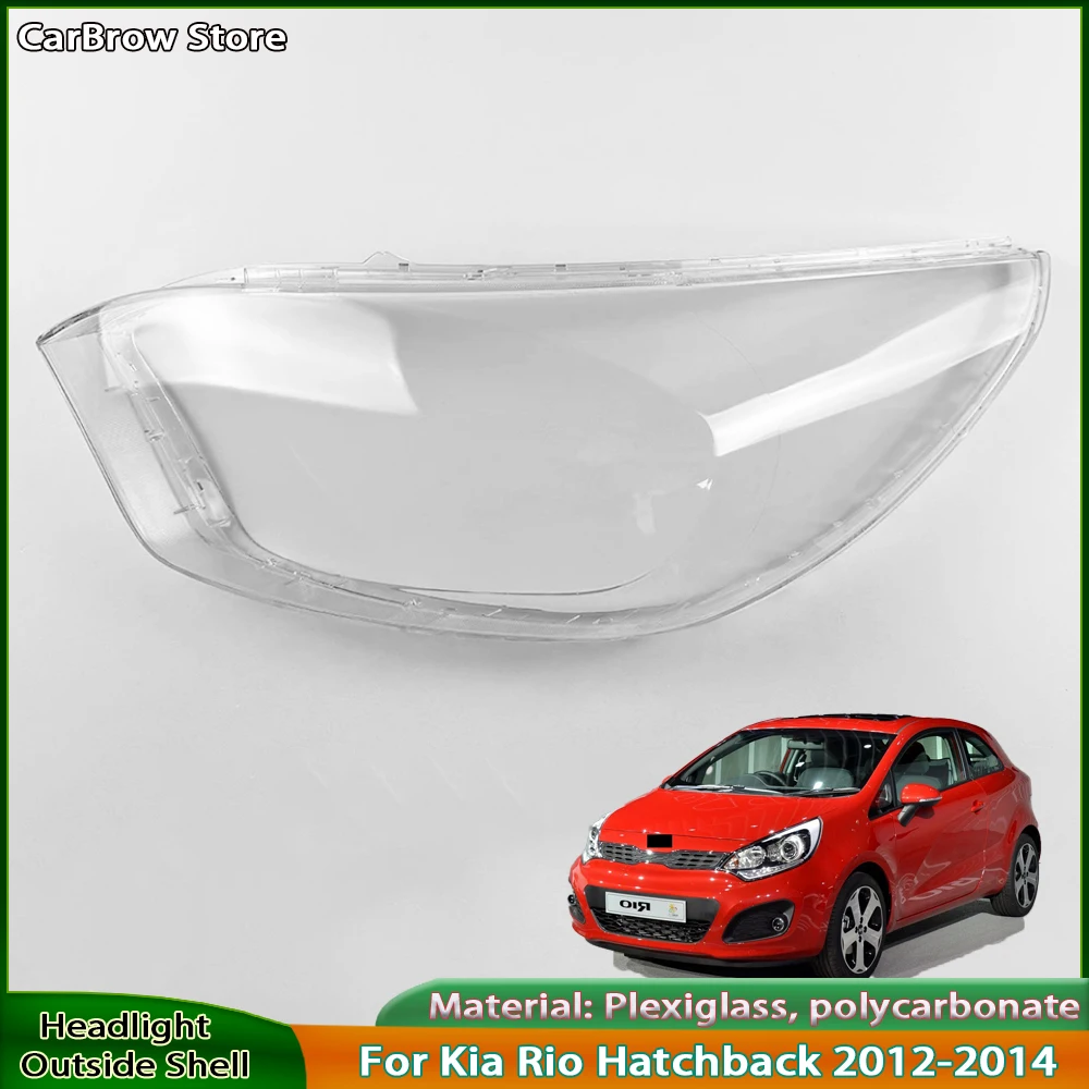 

For Kia Rio Hatchback 2012 2013 2014 Headlight Cover Transparent Lampshade Lamp Shade Plexiglass Replace Original Lens