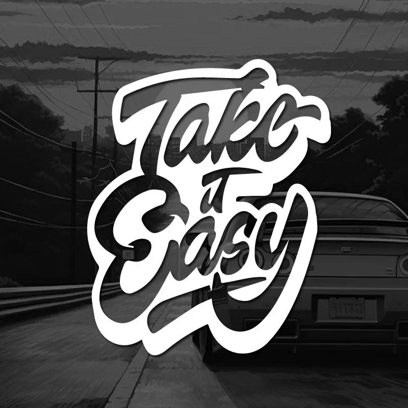 'Take It Easy' Stickers, Graffiti Style, Cool & Fashion with High Quality Sticker for Cars Trucks Motorcycles & Laptops!