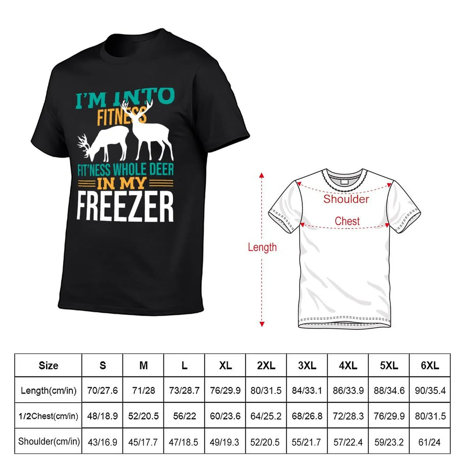 I'm Into Fitness Fit'ness Whole Deer In My Freezer Artwork T-shirt cute tops quick drying tees heavyweight t shirts for men