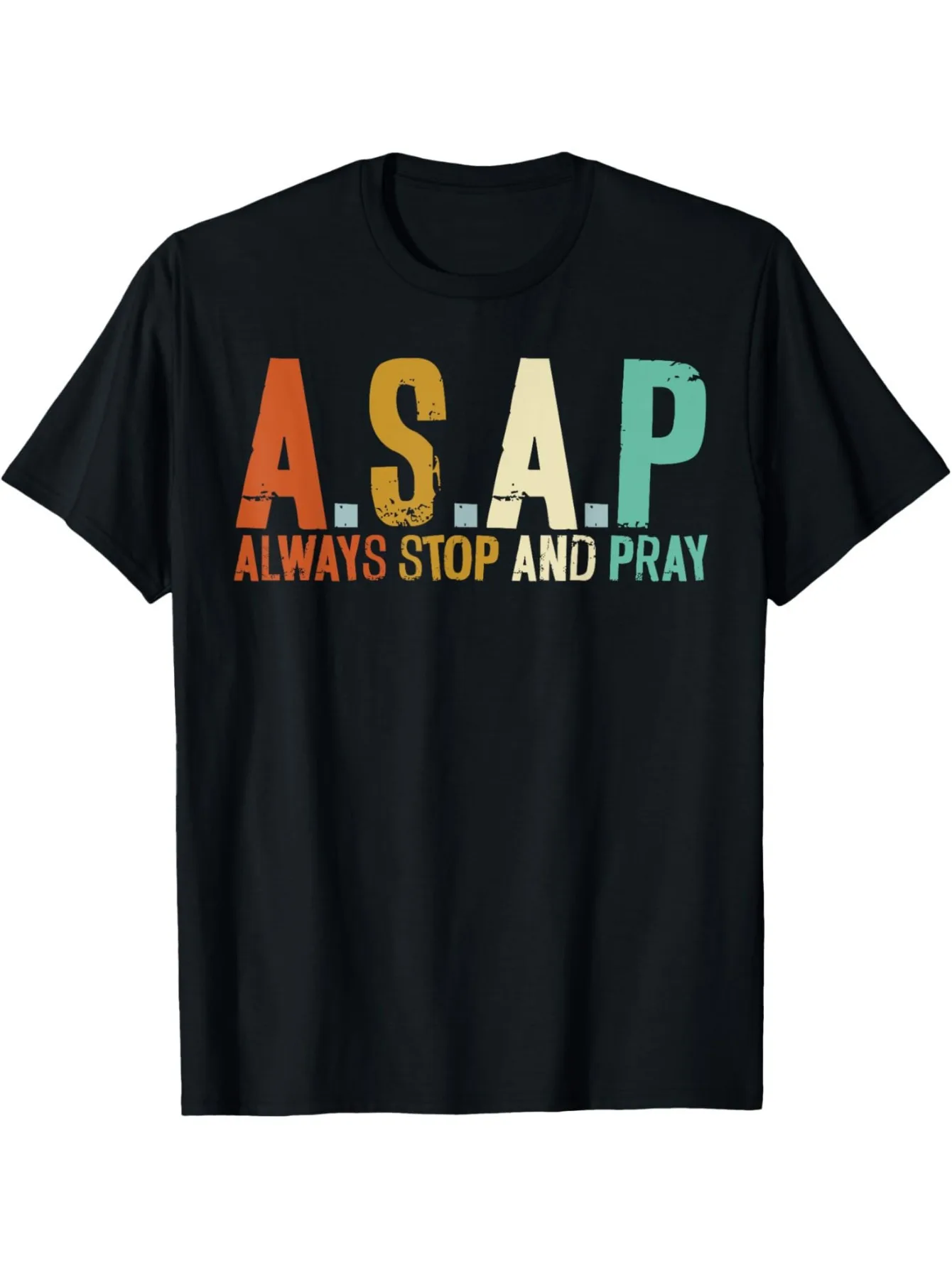 

Mother'S Day BestsellerMen'S Christian Always Stop And Pray T-Shirt