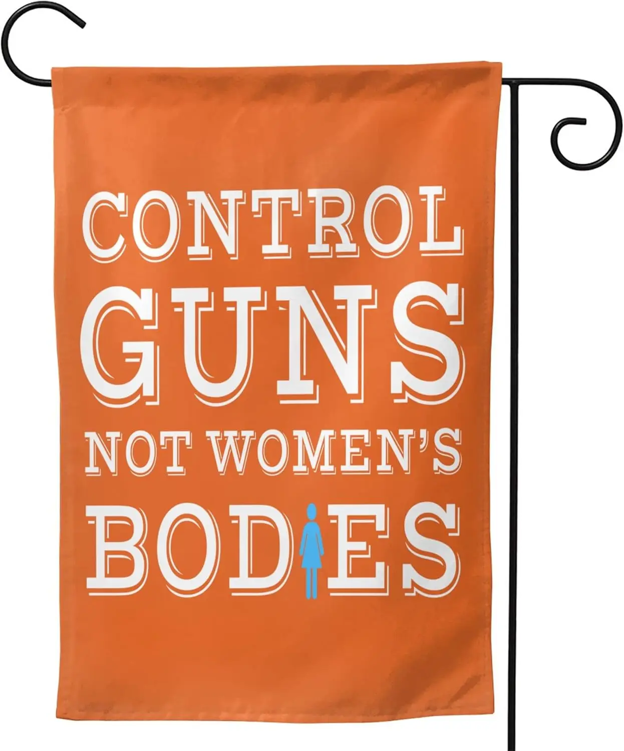 Control Guns Not Womens Bodies Garden Flag Pro Feminism Garden Flag Women Rights Garden Flag Orange Enough Stop End Gun Violence