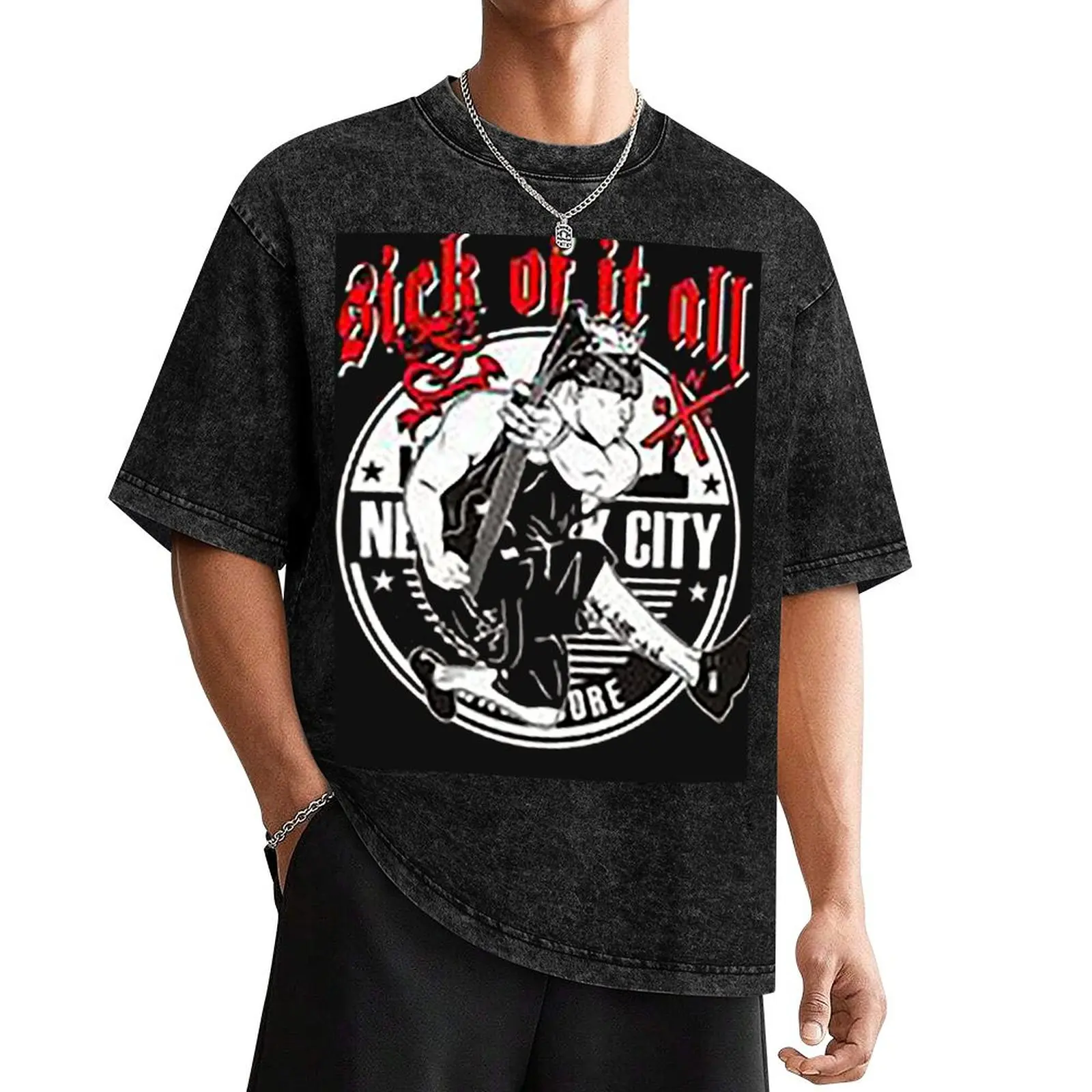 fans99 sick of it all T-Shirt man clothes graphic t shirt vintage cute clothes graphic t shirts outfits for men