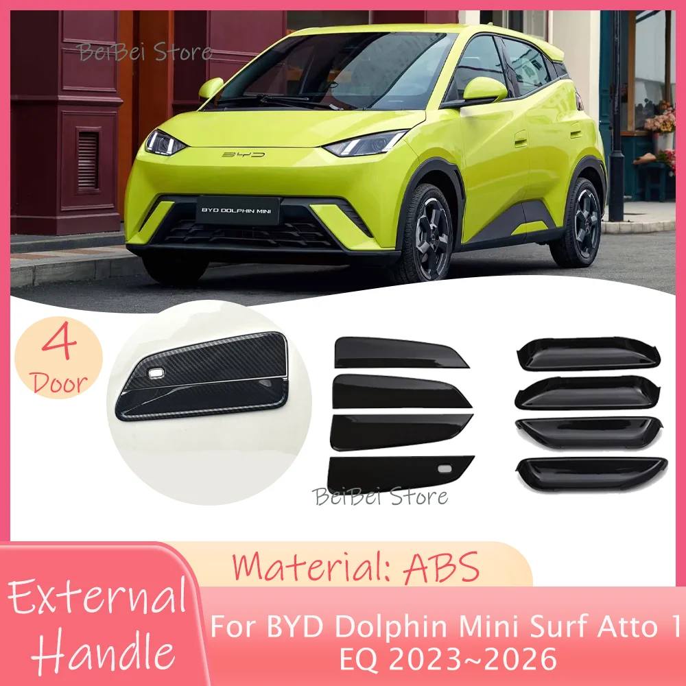

For BYD Dolphin Mini Surf Atto 1 EQ 2023~2026 2024 2025 Car Exterior Door Handles Door Bowl Covers Modificat Decorat Accessories
