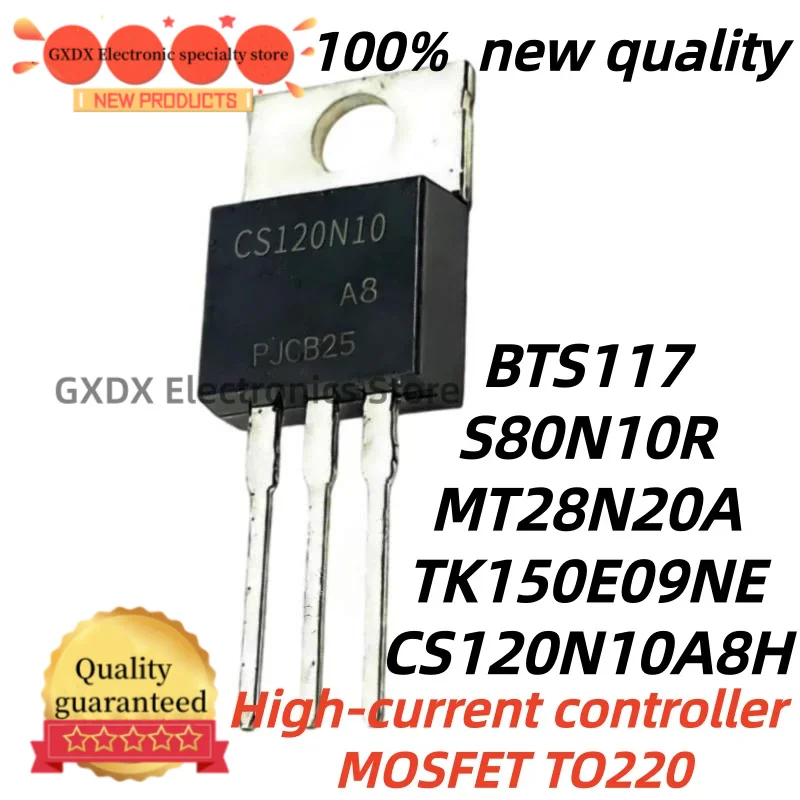5pcs 100% New Quality K150E09NE TK150E09NE CS120N10A8H TO220 CS120N10 MT28N20A BTS117 S80N10R TO-220