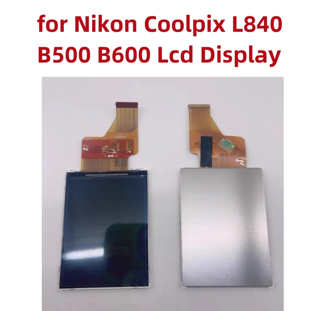 Alideao-New inner Original LCD Display Screen for Nikon Coolpix L840 B500 B600 Digital Camera With backlight Screen Repairs