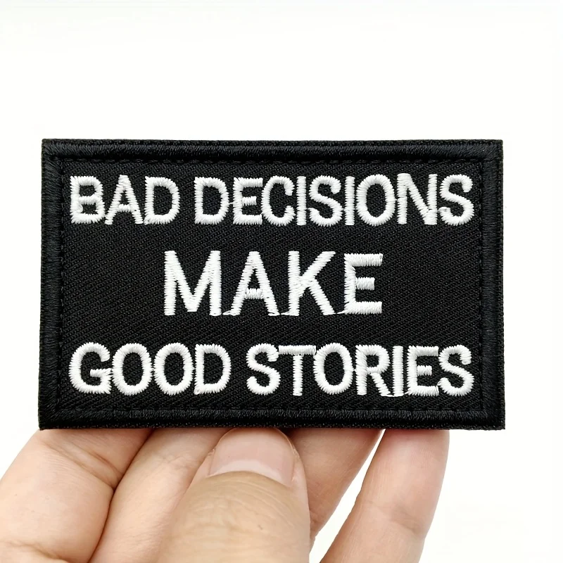 BAD DECISIONS Meme ตลกยุทธวิธีปัก Velcros Patch Hook & LOOP Fastener-ทหาร Morale Badge สําหรับกระเป๋าเป้สะพายหลัง MOLLE