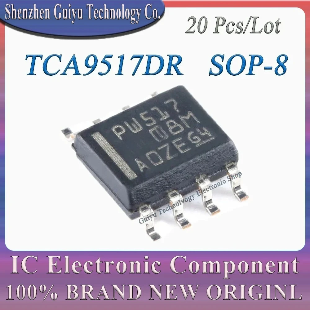 

20 шт./лот TCA9517DR PW517 TCA9517D TCA9517 SOP-8 микросхемы
