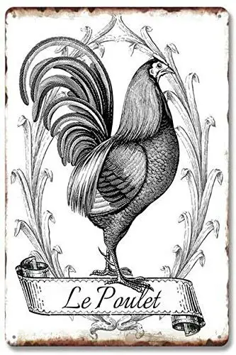 Metallblechschild Vintage Chic Art Dekoration Le Poulet Hahn Huhn für Zuhause, Bar, Café, Bauernhof, Geschäft, Garage oder Club;