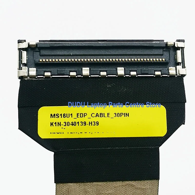Laptop LCD EDP Cable Replacement For MSI GE65 GL65 GP65 MS-16U1 16U4 K1N-3040139-H39 MS16U1 30PIN