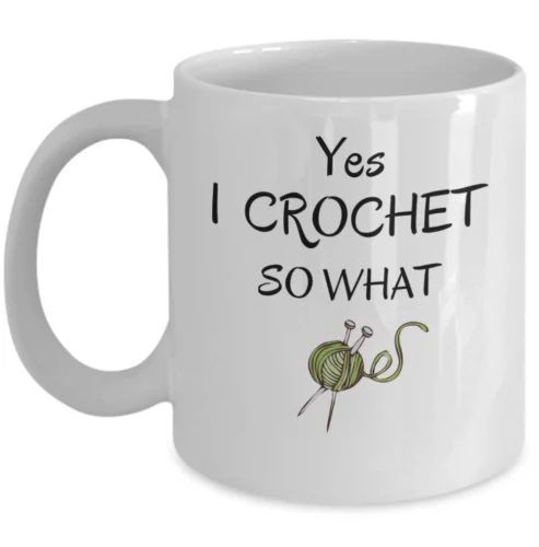 

Yes I crochet so what - Funny yarn ball themed joke - Sarcastic Knitting gifts