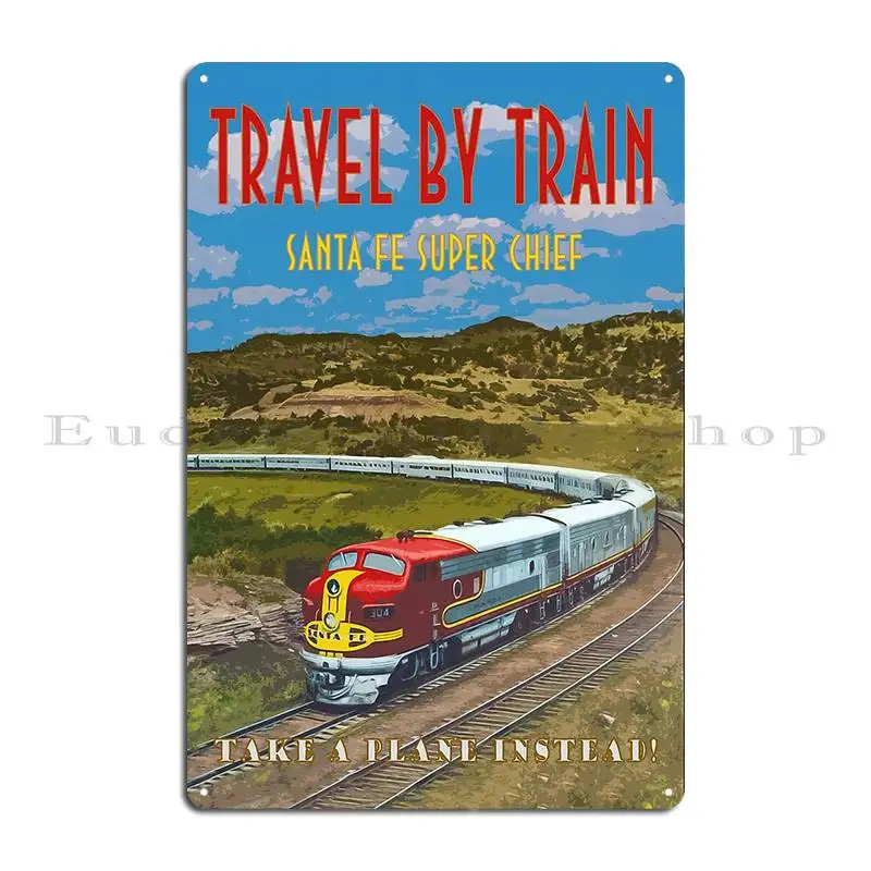 Santa Fe Railroad Super Chief Travel Poster Metal Sign Bar Design Funny Garage Design Tin Sign Poster