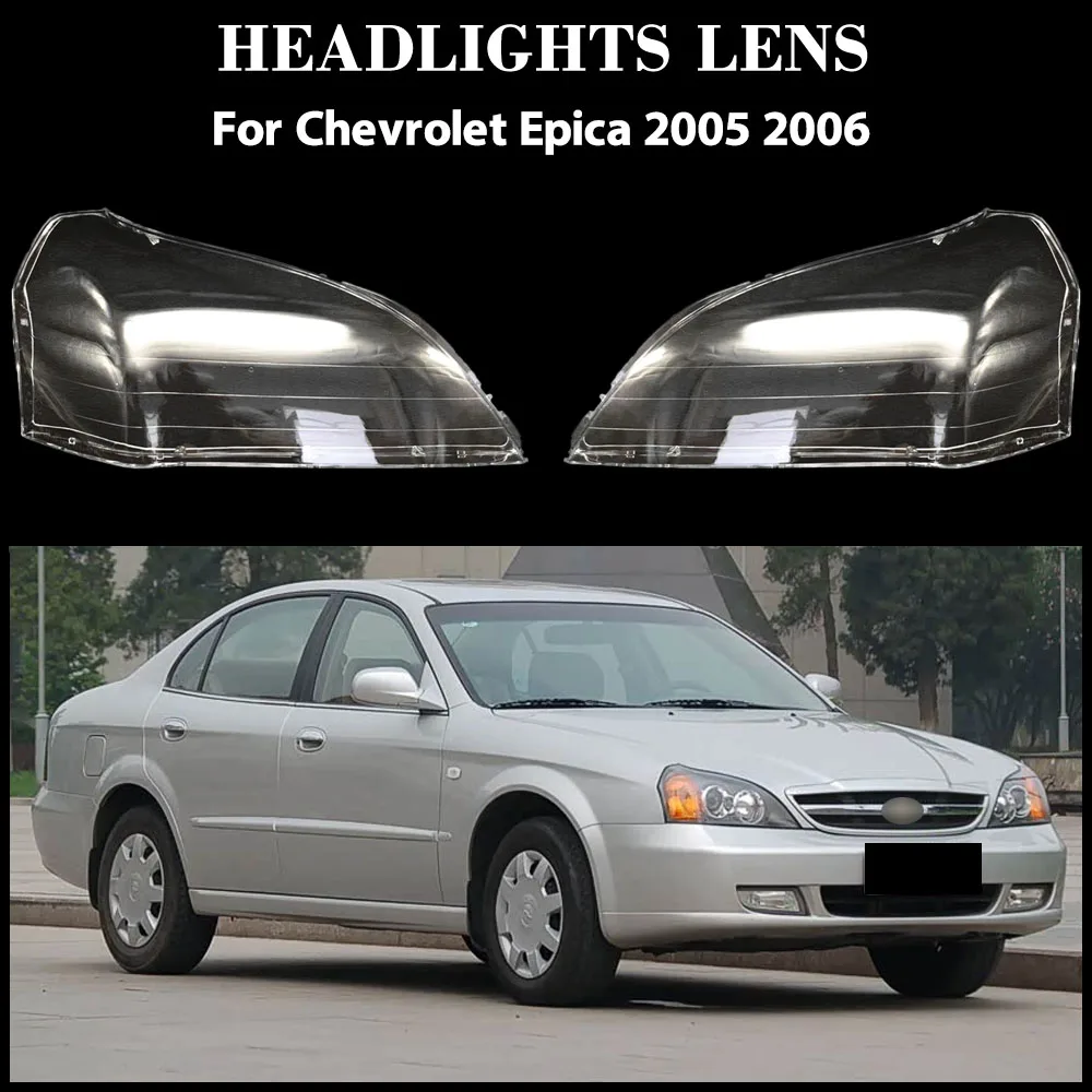 

For Chevrolet Epica 2005 2006 Front Headlight Cover Transparent Headlamp Lamp Shell Replace Original Lampshade Glasslens