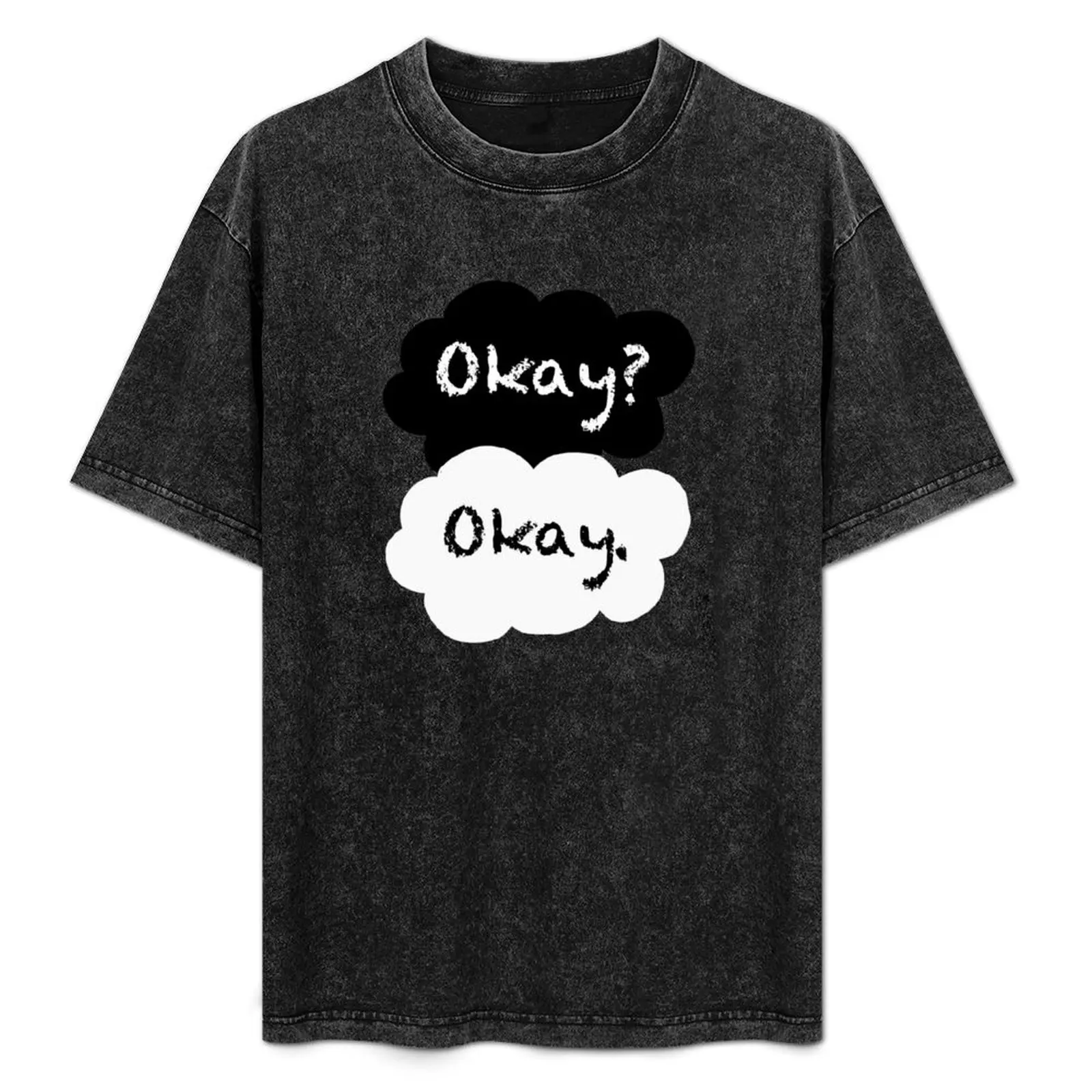 

Okay Okay. (The Fault in Our Stars Quote) T-Shirt Basic Regular Fit Casual T-Shirt