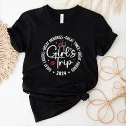 Girl’s Trip 2024 T-Shirt Great Times Great Memories Shirt Girls Vacation Tshirt Summer Women Clothes Girls Weekend Gifts